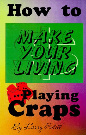 Book cover for How to Make Your Living Playing Craps