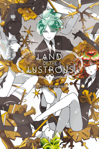Cover of Land Of The Lustrous 6