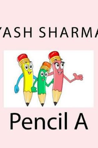 Cover of Pencil A