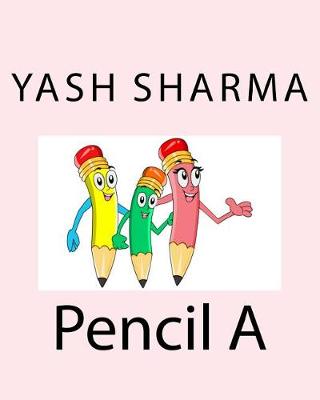 Cover of Pencil A