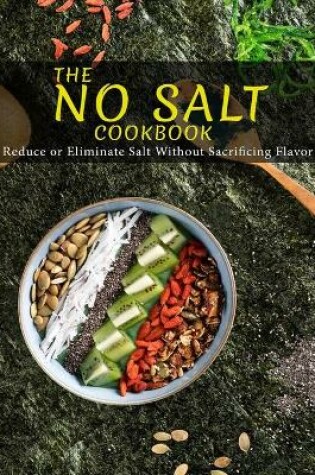 Cover of The No Salt Cookbook