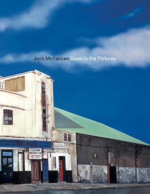 Book cover for Jock McFadyen Goes to the Pictures