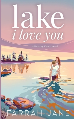 Book cover for Lake I Love You