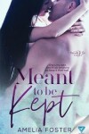 Book cover for Meant to be Kept