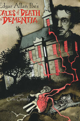 Cover of Edgar Allan Poe's Tales of Death and Dementia