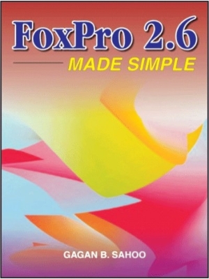 Book cover for Foxpro 2.6 Made Simple