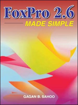 Book cover for Foxpro 2.6 Made Simple