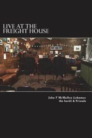 Cover of Live At The Freight House