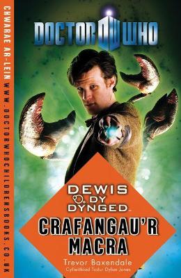 Book cover for Dr Who - Dewis dy Dynged: Crafangau'r Macra