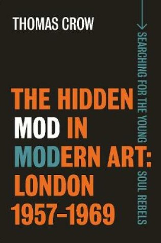 Cover of The Hidden Mod in Modern Art