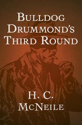 Book cover for Bulldog Drummond's Third Round