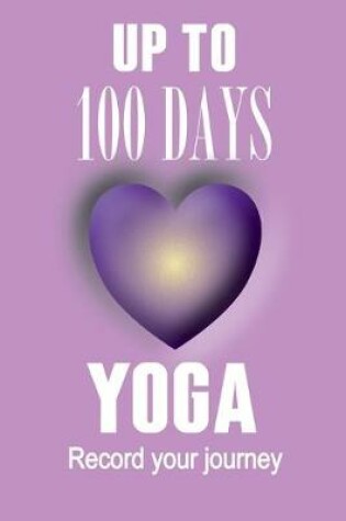 Cover of Journal Up To 100 Days of Yoga