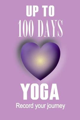 Book cover for Journal Up To 100 Days of Yoga