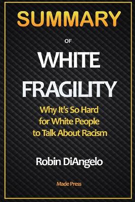 Book cover for SUMMARY OF White Fragility