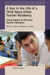 Book cover for A Year in the Life of a Third Space Urban Teacher Residency