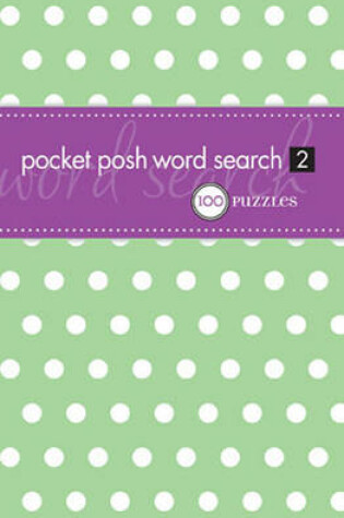 Cover of Pocket Posh Word Search 2