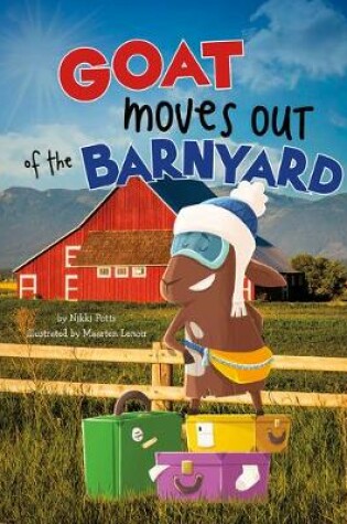 Cover of Goat Moves out of the Barnyard (Habitat Hunter)