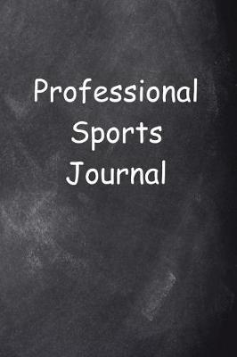 Cover of Professional Sports Journal Chalkboard Design