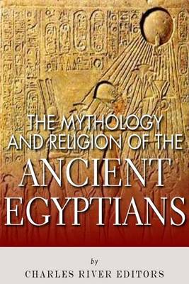 Book cover for The Mythology and Religion of the Ancient Egyptians