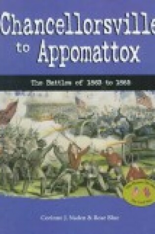 Cover of Chancellorsville to Appomattox