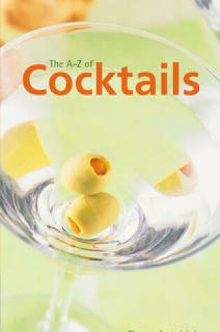 Cover of The A-Z of Cocktails