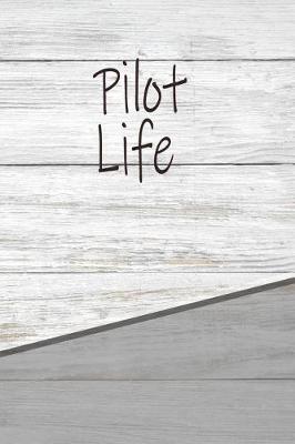 Book cover for Pilot Life