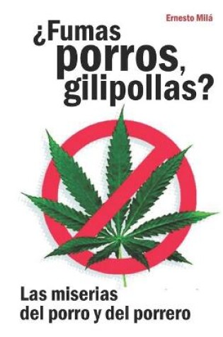 Cover of ¿Fumas Porros gilipollas?