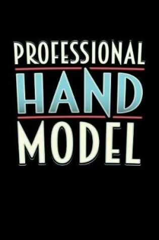 Cover of Professional Hand Model