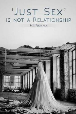 Cover of 'Just Sex' is not a Relationship