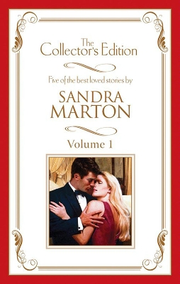 Book cover for Sandra Marton - The Collector's Edition Volume 1 - 5 Book Box Set