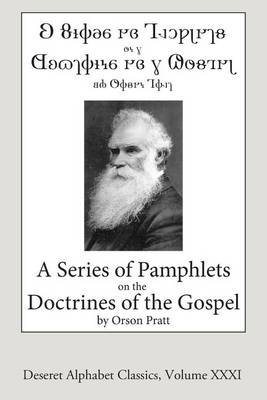 Book cover for A Series of Pamphlets on the Doctrines of the Gospel (Deseret Alphabet edition)