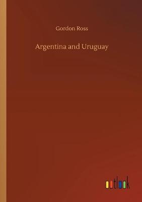 Book cover for Argentina and Uruguay