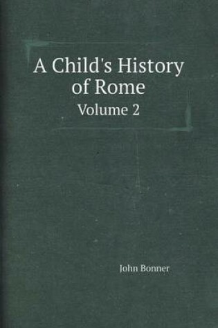 Cover of A Child's History of Rome Volume 2