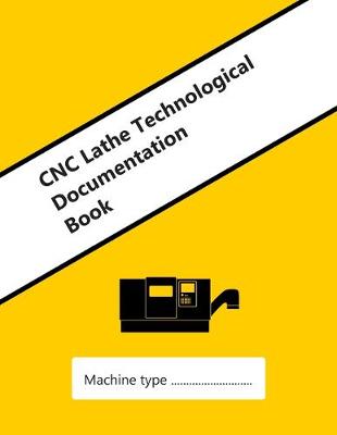 Book cover for CNC Lathe Technological Documentation Book