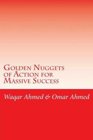 Cover of Golden Nuggets of Action for Massive Success