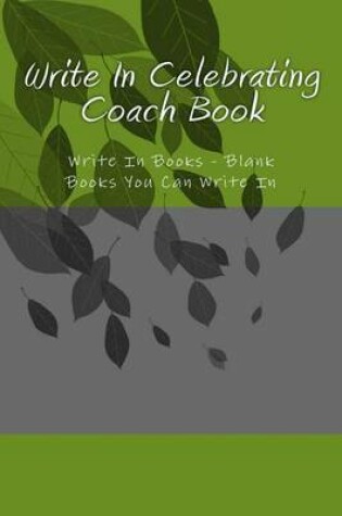 Cover of Write In Celebrating Coach Book