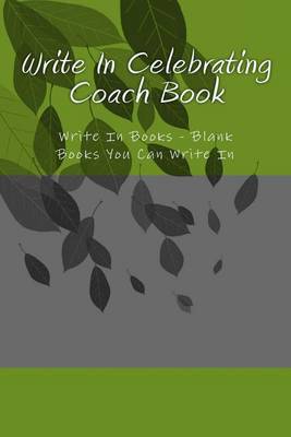 Book cover for Write In Celebrating Coach Book