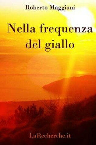 Cover of Nella Frequenza del Giallo