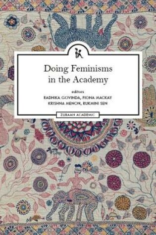 Cover of Doing Feminisms in the Academy