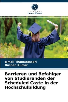 Book cover for Barrieren und Befahiger von Studierenden der Scheduled Caste in der Hochschulbildung