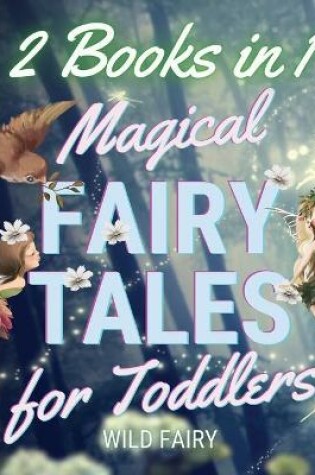 Cover of Magical Fairy Tales for Toddlers