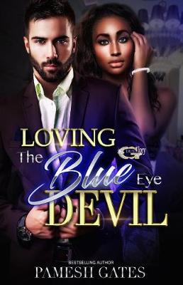 Book cover for Loving the Blue Eye Devil