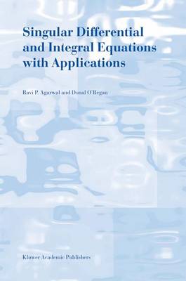 Book cover for Singular Differential and Integral Equations with Applications