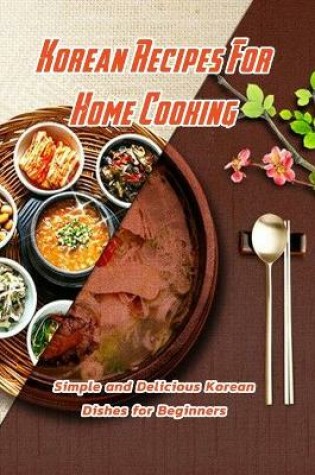 Cover of Korean Recipes For Home Cooking