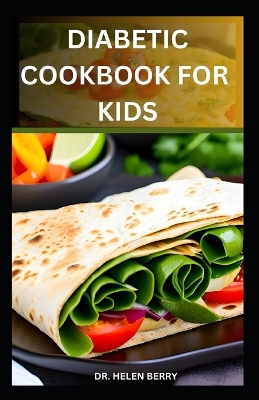 Book cover for Diabetic Cookbook for Kids