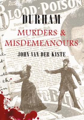 Cover of Durham Murders & Misdemeanours