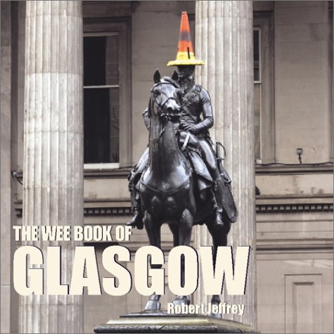 Book cover for The Wee Book of Glasgow