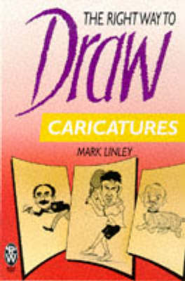 Book cover for The Right Way to Draw Caricatures