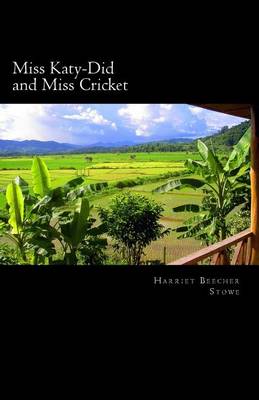 Book cover for Miss Katy-Did and Miss Cricket