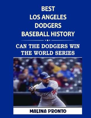 Book cover for Best Los Angeles Dodgers Baseball History